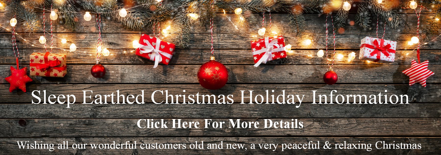 Sleep Earthed Christmas Shutdown Information 2025